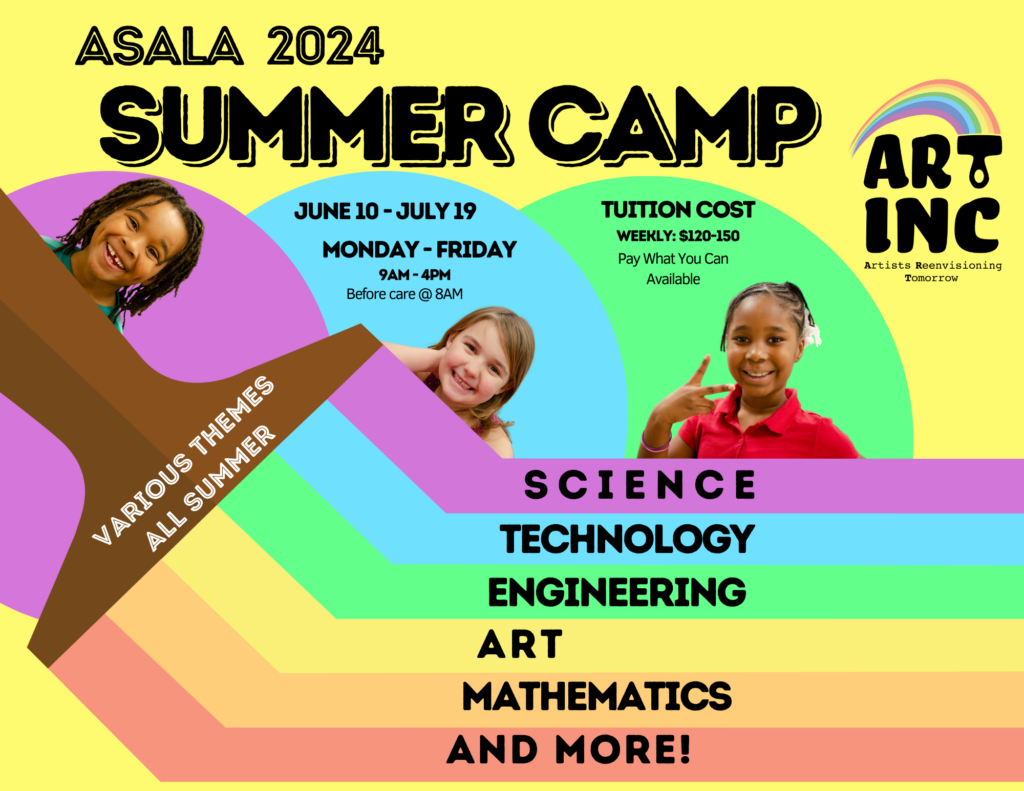 ASALA Summer Camp Artists ReEnvisioning Tomorrow
